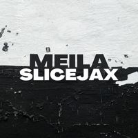 Slicejax - Meila