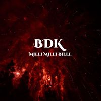 BDK - Milli Milli Billi (Explicit)