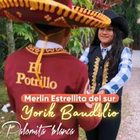 Yorik Baudilio & Merlin Estrellita del Sur - Palomita Blanca