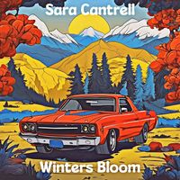Sara Cantrell - Winters Bloom