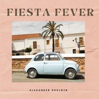 Alexander Shulgin - Fiesta Fever