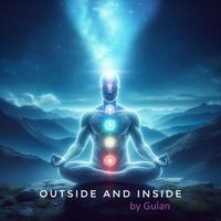 Gulan - Outside and Inside (Explicit)