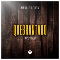 Márcio Couth - Quebrantado
