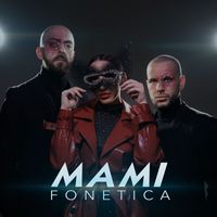 Fonetica - Mami