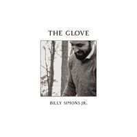 Billy Simons Jr. - The Glove