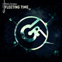 Misha Vorobjev - Fleeting Time EP