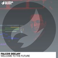 Falcos Deejay - Welcome To The Future
