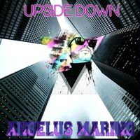 Angelus Marino - Upside Down