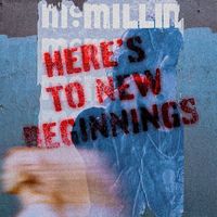 McMillin - Here's to New Beginnings (Explicit)