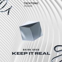 Brian Gros - Keep It Real