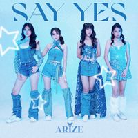 Arize - Say Yes