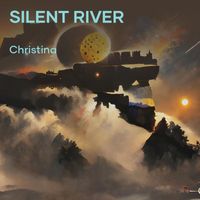 Christina - Silent River