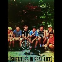 Eric James - Subtitles In Real Life (Explicit)
