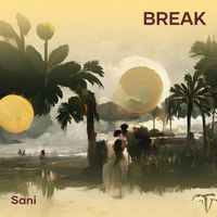 Sani - Break