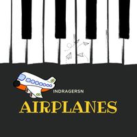 Indragersn - Airplanes