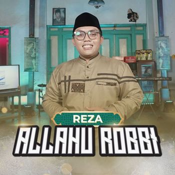 Reza - Allahu Robbi