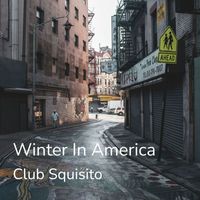 Club Squisito - Winter in America