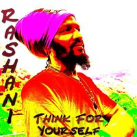 Rashani - Think for Yourself
