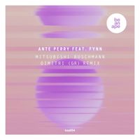 Ante Perry feat. Fynn - Mitsubishi Buschmann (Dimitri [Gr] Remix)