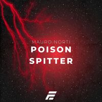 Mauro Norti - Poison Spitter