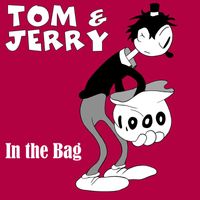 Classic Cartoons featuring Tom & Jerrys - In The Bag