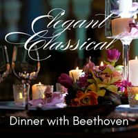 Joseph Alenin - Elegant Classical: Dinner with Beethoven
