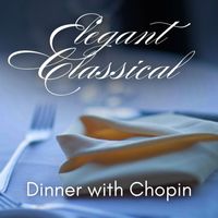Prague Symphonia - Elegant Classical: Dinner with Chopin
