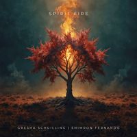 Gresha Schuilling, Shimron Fernando - Spirit Fire