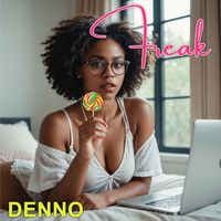 Denno - Freak (Refix)