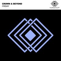 Crown & Beyond - Friday