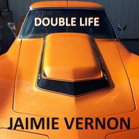 Jaimie Vernon - Double Life