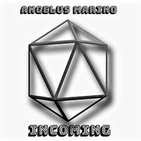 Angelus Marino - Incoming