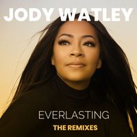 Jody Watley - EVERLASTING: The Remixes (EP)