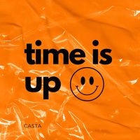 Casta - Time Is Up