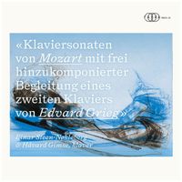 Einar Steen-Nøkleberg & Håvard Gimse - Mozart/Grieg Sonatas