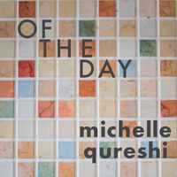 Michelle Qureshi - Of The Day