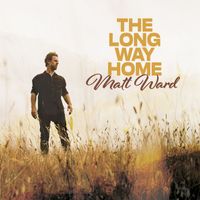 Matt Ward - The Long Way Home
