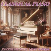 Pianista sull'Oceano - Classic Piano Instrumental Love Songs (Best Relaxing [Explicit])
