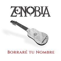Zenobia - Borraré Tu Nombre