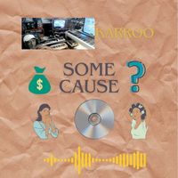 Karroo - Some Cause