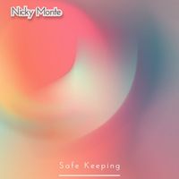 Nicky Monte - Safe Keeping