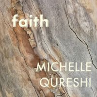 Michelle Qureshi - Faith