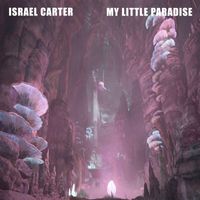 Israel Carter - My Little Paradise