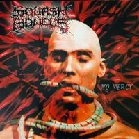 Squash Bowels - No Mercy