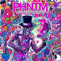 PHNTM - In the Heat of a Disco Night