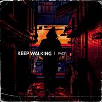Pace - Keep Walking