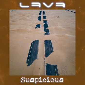 LAVA - Suspicious