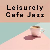 Eximo Blue - Leisurely Cafe Jazz