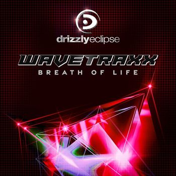 Wavetraxx - Breath of Life
