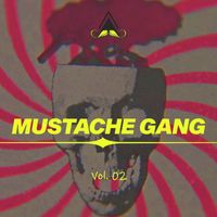 Various Artists - Mustache Gang, Vol. 02